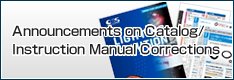Announcements on Catalog/Instruction Manual Corrections